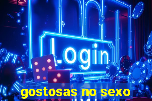 gostosas no sexo